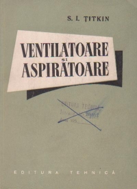 Ventilatoare si aspiratoare