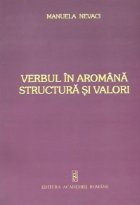 Verbul in aromana. Structura si valori