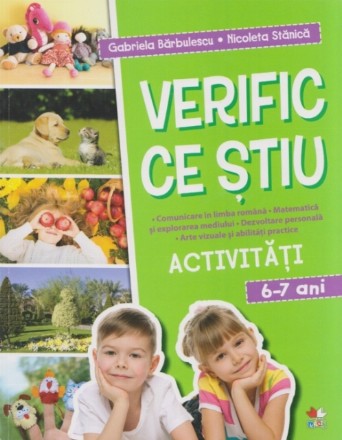 Verific ce știu. Activități școlare. 6-7 ani