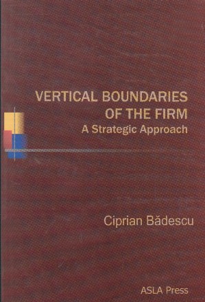 Vertical boundaries of the firm - A Strategic Approach