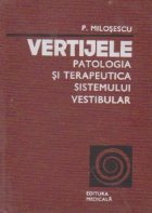 Vertijele Patologia terapeutica sistemului vestibular