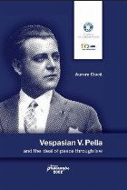 Vespasian V. Pella and the ideal of peace through law