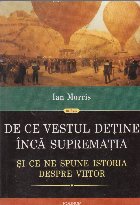 Vestul detine inca suprematia spune