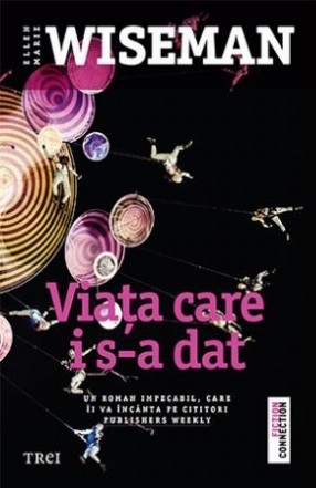 Viața care i s-a dat