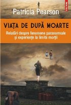 Viaţa după moarte Relatări despre