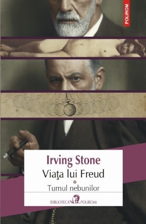 Viața lui Freud. Vol. I: Turnul nebunilor