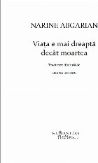 Viaţa mai dreaptă decât moartea