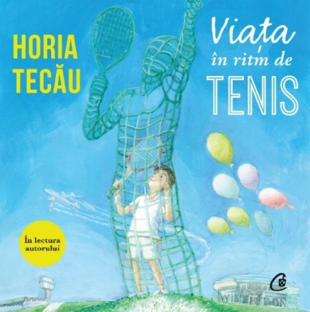 Viața în ritm de tenis (AUDIOBOOK)