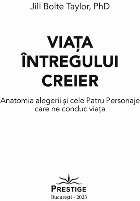 Viaţa întregului creier anatomia alegerii