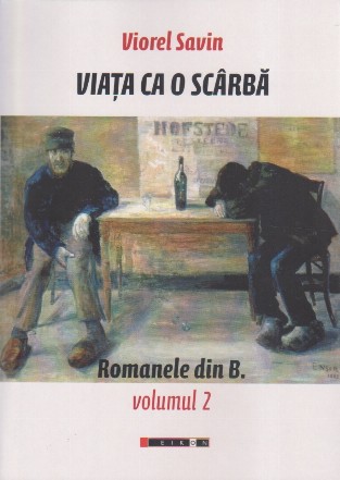 Viaţa ca o scârbă