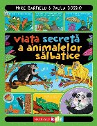 Viaţa secretă animalelor sălbatice