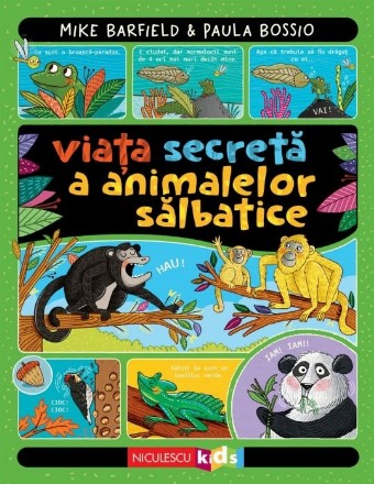 Viaţa secretă a animalelor sălbatice