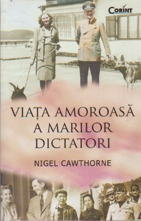 Viata Amoroasa a Marilor Dictatori