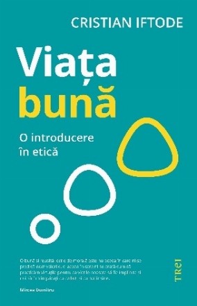 Viata buna. O introducere in etica