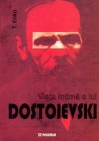 Viata intima a lui Dostoievski