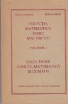 Viata intre logica matematica cum