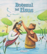 Viata lui Iisus - Botezul lui Iisus