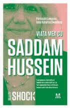 Viata mea Saddam Hussein