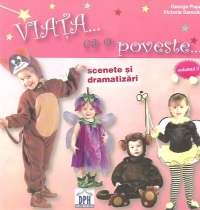 Viata... ca o poveste... Scenete si dramatizari, Volumul 3