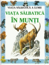 Viata salbatica in munti