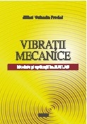 Vibratii mecanice. Modele si aplicatii in Matlab