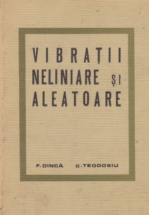 Vibratii neliniare si aleatoare