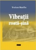 Vibratii roata sina