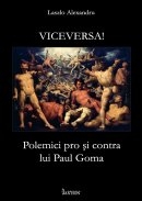 Viceversa! Polemici pro si contra lui Paul Goma