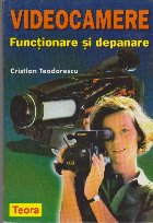 Videocamere Functionare Depanare