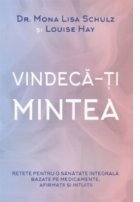 Vindeca mintea Retete pentru sanatate