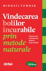 Vindecarea bolilor incurabile prin metode naturale