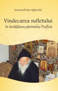 Vindecarea sufletului in invatatura parintelui Porfirie