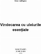 Vindecarea uleiurile esenţiale