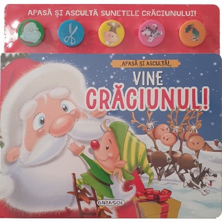 Vine Crăciunul! : apasă şi ascultă!