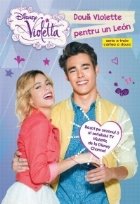 Violetta. Doua Violette pentru un Leon