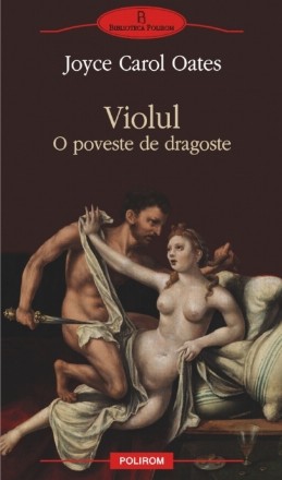 Violul. O poveste de dragoste