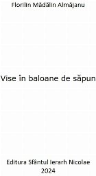 Vise în baloane săpun