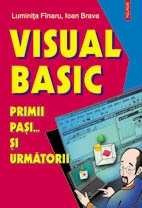 Visual Basic. Primii pasi... si urmatorii