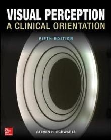 Visual Perception:  A Clinical Orientation, Fifth Edition