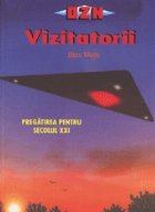 Vizitatorii Pregatirea pentru secolul XXI