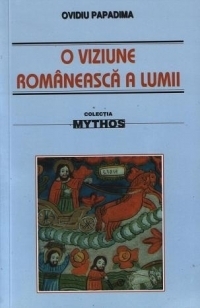 O viziune romaneasca a lumii