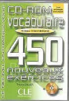 Vocabulaire 450 nouveaux exercices - niveau intermediaire (CD-ROM)