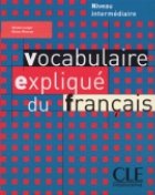 Vocabulaire explique francais Niveau intermediaire