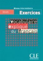 Vocabulaire explique francais (exercices) Niveau