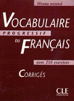 Vocabulaire progressif du francais : Corriges (Niveau Avance)