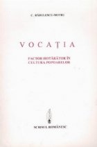 Vocatia - Factor hotarator in cultura popoarelor