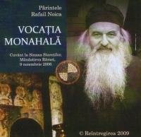 Vocatia monahala - Cuvant la Sinaxa Staretilor, Manastirea Ramet, 9 noiembrie 2006