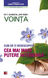 Vointa. Cum sa-ti redescoperi cea mai mare putere interioara