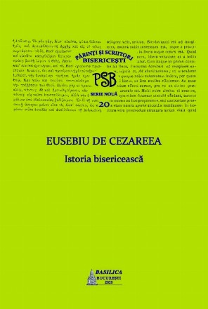 P.S.B. Vol. 20 - Eusebiu de Cezareea - Istoria bisericeasca