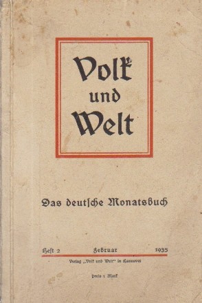 Volk und Welt - Das Deutsche Monatsbuch, Februar 1935